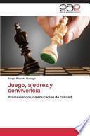 Juego, Ajedrez Y Convivencia