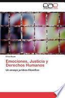 Emociones, Justicia Y Derechos Humanos