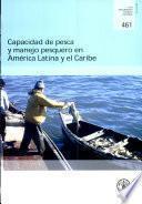 Capacidad De Pesca Y Manejo Pesquero En América Latina Y El Caribe