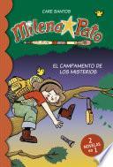 El Campamento De Los Misterios (2 Novelas En 1) (milena Pato 6)