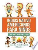 Indios Nativo Americanos Para Ninos