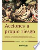 Acciones A Propio Riesgo