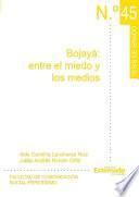 Bojayá, Entre El Miedo Y Los Medios