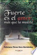 Fuerte Es El Amor Mas Que La Muerte