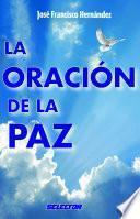 La Oración De La Paz