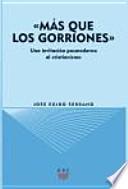 “más Que Los Gorriones”