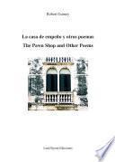 La Casa De Empeño Y Otros Poemas. The Pawn Shop And Other Poems