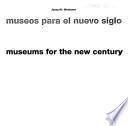 Museos Para El Nuevo Siglo