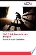 S.o.s Adolescentes En Peligro
