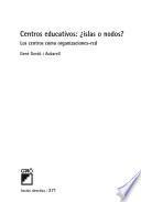 Centros Educativos: ¿islas O Nodos?