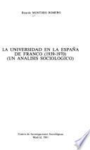 La Universidad En La España De Franco (1939 1970)