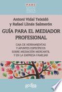 Guía Para El Mediador Profesional