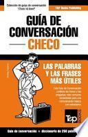 Guia De Conversacion Espanol Checo Y Mini Diccionario De 250 Palabras