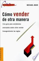 Cómo Vender De Otra Manera