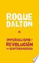 Imperialismo Y Revolucion En Centroamerica