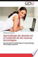 Aprendizaje De Alemán En El Contexto De Las Nuevas Tecnologías