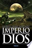El Imperio Contra Dios
