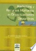 Gestión De Márketing Y Recursos Humanos En Organizaciones Deportivas