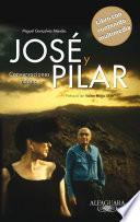 José Y Pilar. Conversaciones Inéditas (edición Enriquecida Multimedia)