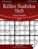 Killer Sudoku 9×9 Impresiones Con Letra Grande   Fácil   Volumen 25   270 Puzzles