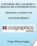 Control De Calidad Y Diseno De Experimentos. Ejercicios Con Statgraphics