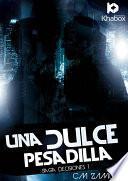 Una Dulce Pesadilla