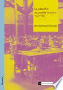 La Educación Secundaria Femenina. 1900 1930
