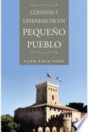 Cuentos Y Leyendas De Un Pequeño Pueblo