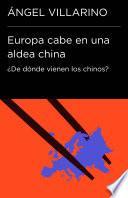 Europa Cabe En Una Aldea China (endebate)