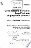 Germoplasma Forrajero Bajo Pastoreo En Pequeñas Parcelas