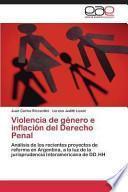 Violencia De Género E Inflación Del Derecho Penal