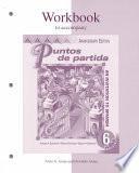 Workbook To Accompany Puntos De Partida
