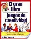 El Gran Libro De Los Juegos De Creatividad