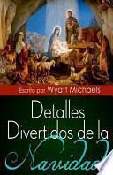 Detalles Divertidos De La Navidad!