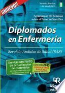 Diplomados De Enfermería Del Servicio Andaluz De Salud (sas). Simulacros De Examen