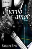 Siervo De Tu Amor (selección Rnr)