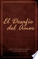 El Desafo Del Amor