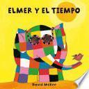 Elmer Y El Tiempo (fixed Layout) (elmer. Todo Cartón)