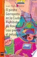 El Pirata Garrapata En La Cuidad Prohibida De Pekín Casi Pierde El Peluquín