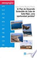 El Plan De Desarrollo Sostenible En Cabo De Gata Nijar, ¿una Oportunidad Perdida?