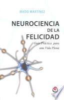 Neurociencia De La Felicidad