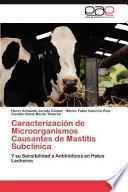 Caracterización De Microorganismos Causantes De Mastitis Subclínica