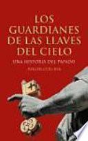 Los Guardianes De Las Llaves Del Cielo