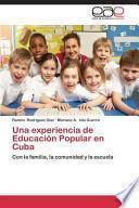 Una Experiencia De Educación Popular En Cuba