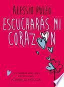 Escucharás Mi Corazón