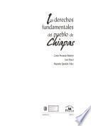 Los Derechos Fundamentales Del Pueblo De Chiapas